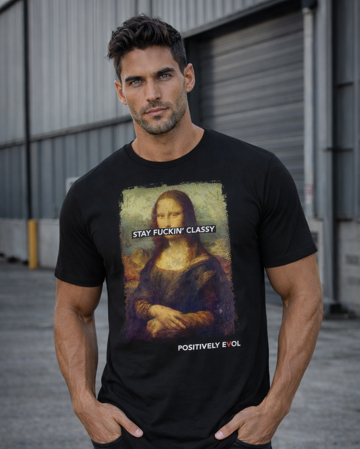STAY FUCKIN' CLASSY - PREMIUM MEN'S S/S T SHIRT