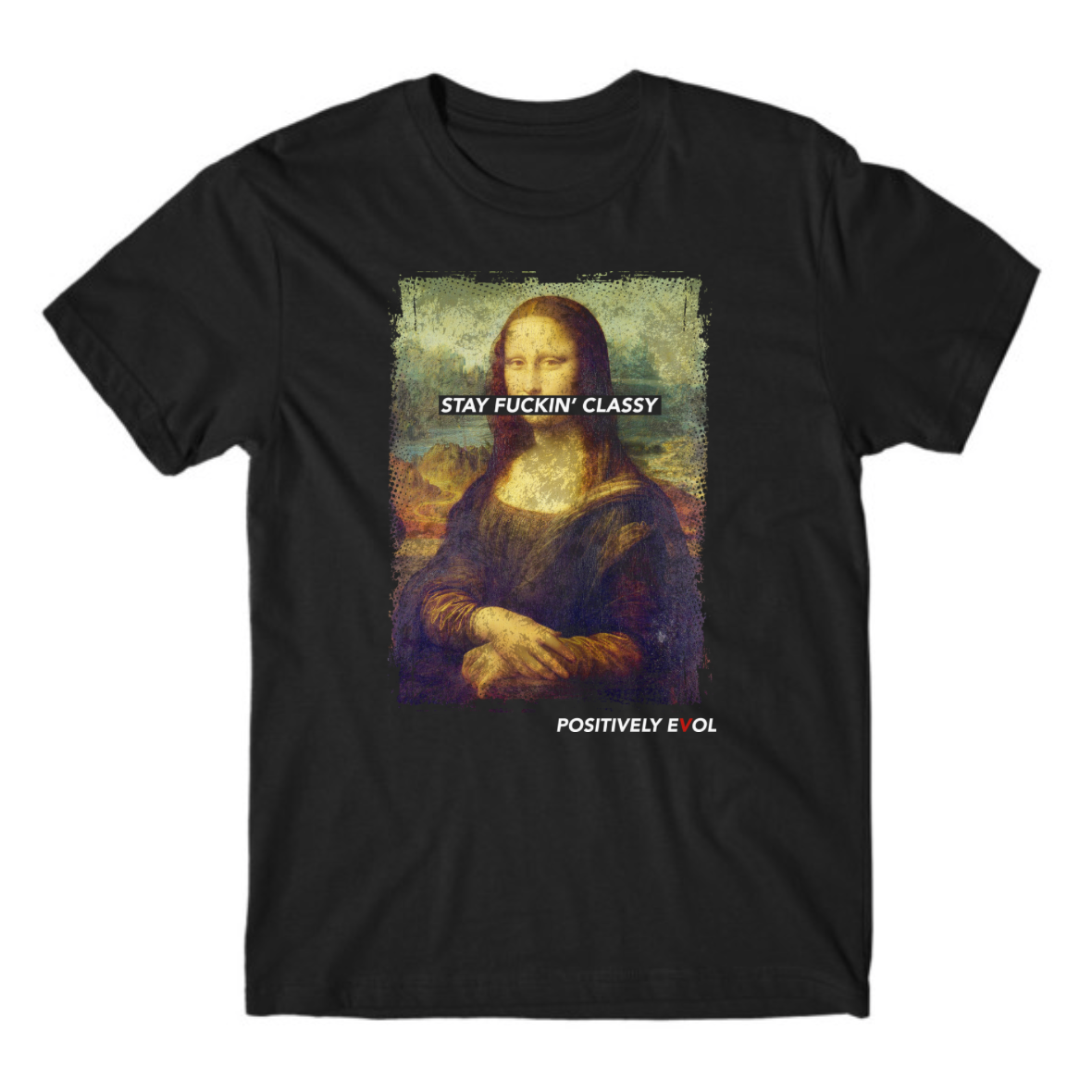 STAY FUCKIN' CLASSY - PREMIUM MEN'S S/S T SHIRT