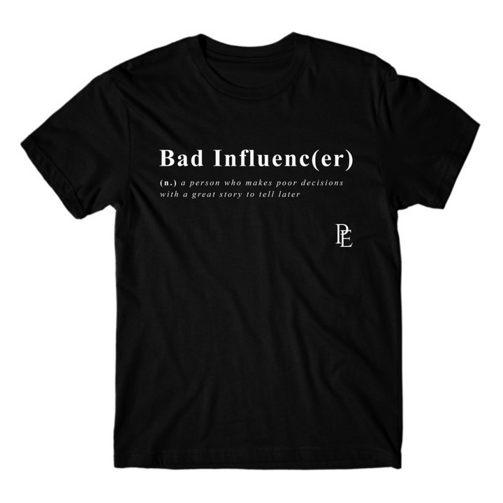 BAD INFLUENCE(ER) - PREMIUM MEN'S S/S T SHIRT - BLACK