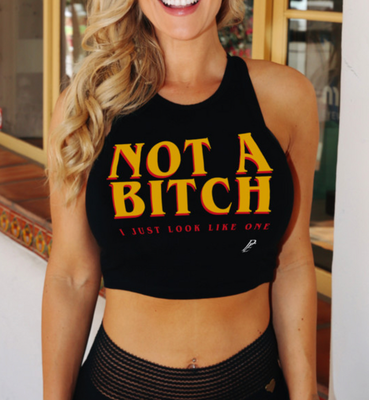 NOT A BITCH - PREMIUM WOMEN'S FITTED CROP TANK TOP - BLACK