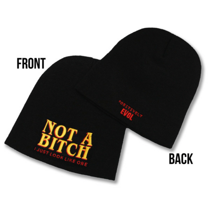 NOT A BITCH - PREMIUM BEANIE/ HAT - BLACK