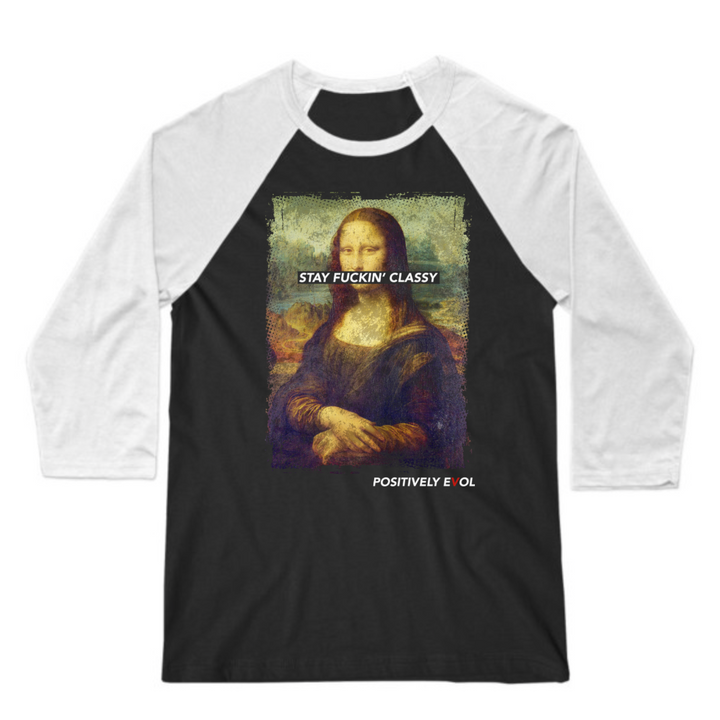 STAY FUCKIN' CLASSY - PREMIUM 3/4 SLEEVE BASEBALL TEE - BLACK/WHITE