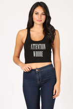 Load image into Gallery viewer, ATTENTION WHORE WOMEN&#39;S CROP TANK TOP
