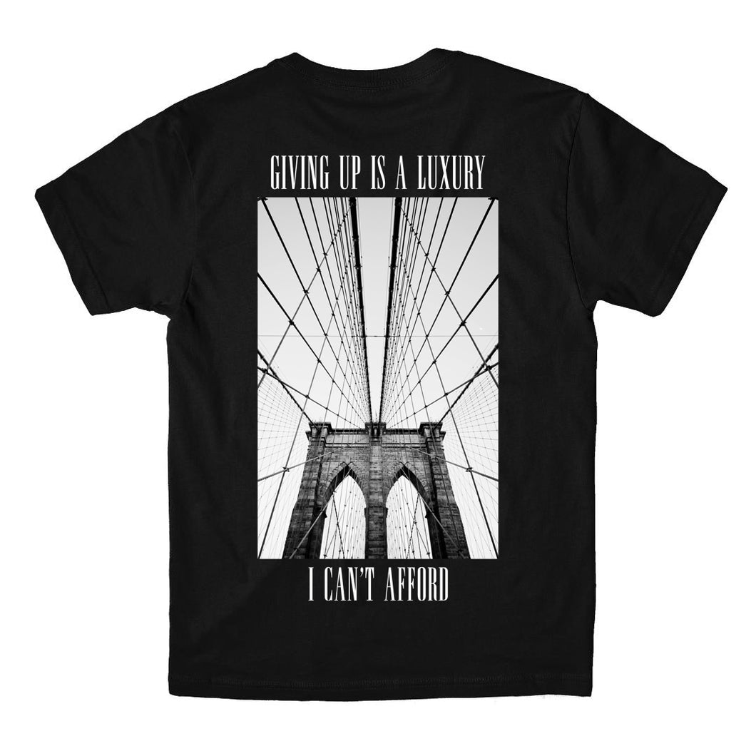 Giving Up Is A Luxury WOMEN'S S/S TEE BACK PRINT